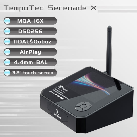 TempoTec Serenade X デスクトップ HIFI プレーヤー DAP USB DAC デュアル ESS9219 DSD256 MQA 16X TIDAL Qobuz SPDIF IN Bluetooth IN Airplay 